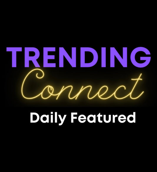 Trending Connect Daily Featured